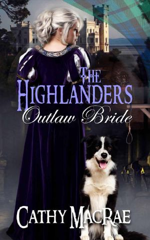 [Highland Brides 04] • The Highlander's Outlaw Bride